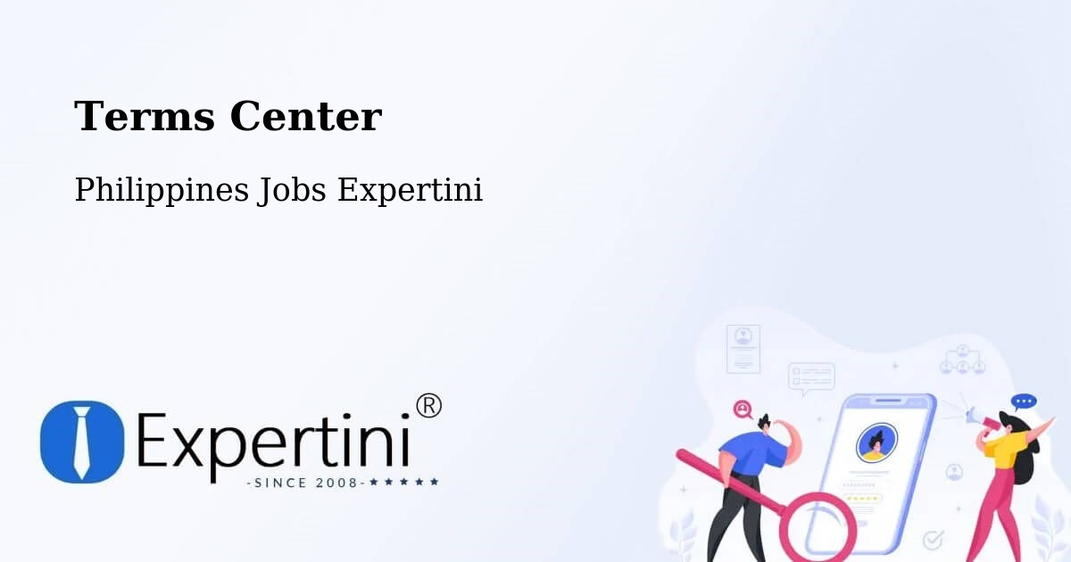 Terms Center - Philippines Jobs Expertini